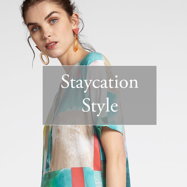 Staycation Style